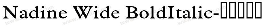 Nadine Wide BoldItalic字体转换